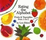 Eating the Alphabet: Fruits & Vegetables
