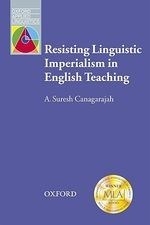 Resisting Linguistic Imperialism in Engl