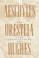 The Oresteia of Aeschylus: A New Transla