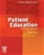 The Practice of Patient Education: A Case Study Approach
