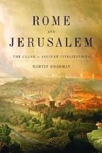 Rome and Jerusalem: The Clash of Ancient