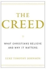 The Creed: What Christians Believe and W