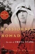 Passionate Nomad: The Life of Freya Star