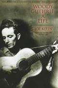 Woody Guthrie: A Life