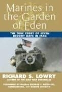 Marines in the Garden of Eden: The True 