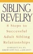Sibling Revelry: 8 Steps to Successful A
