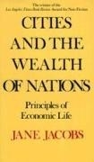 Cities & the Wealth of Nations: Principl