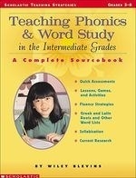 Teaching Phonics & Word Study in the Int