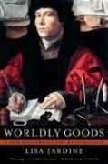 Worldly Goods: A New History of the Rena