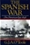 The Spanish War: An American Epic 1898