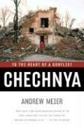 Chechnya: To the Heart of a Conflict