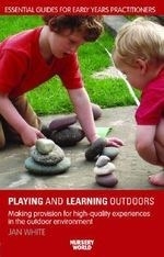 Being, Playing & Learning Outdoors