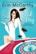 Bled Dry: A Tale of Vegas Vampires