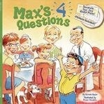 Max's 4 Questions [With Stickers]