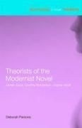 Theorists of the Modernist Novel