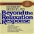 Beyond the Relaxation Response