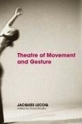 Theatre of Movement & Gesture