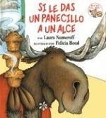 If You Give a Moose a Muffin (Spanish Ed