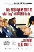 Why Employees Don't Do What They're Supp