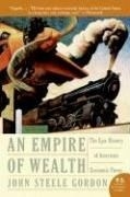 An Empire of Wealth: The Epic History of