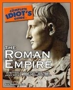 The Complete Idiot's Guide to the Roman 
