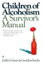 Children of Alcoholism: A Survivor's Man