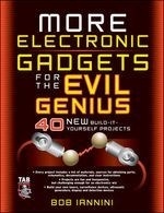 More Electronic Gadgets for the Evil Gen