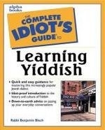 Complete Idiot's Guide to Learning Yiddi