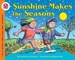 Sunshine Makes the Seasons (Reillustrate