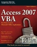 Access 2007 VBA Bible: For Data-Centric 