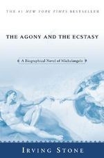 The Agony & the Ecstasy: A Biographical 