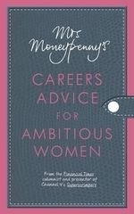 Mrs Moneypenny's Careers Advice for Ambi