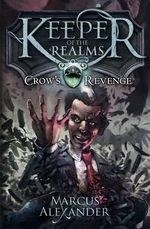 Keeper of the Realms: Crow's Revenge (bo
