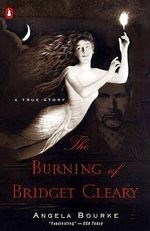 The Burning of Bridget Cleary: A True St