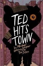 Ted Hits Town