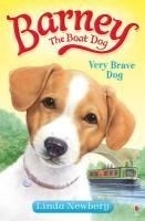 Barney the Boat Dog: Very Brave Dog