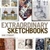 Extraordinary Sketchbooks