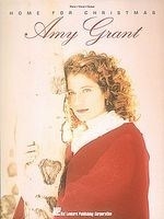 Amy Grant: Home for Christmas: Piano, Vo