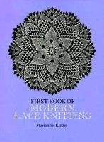 First Book of Modern Lace Knitting: By M