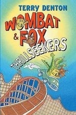 Wombat and Fox Thrillseekers