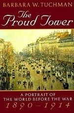 The Proud Tower: A Portrait of the World