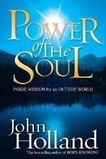 Power of the Soul: Inside Wisdom for an 