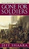 Gone for Soldiers: A Novel of the Mexica