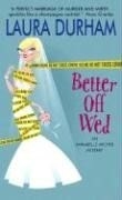 Better Off Wed: An Annabelle Archer Myst