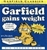 Garfield Gains Weight: His Second Book