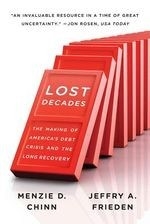 Lost Decades: The Making of America's De