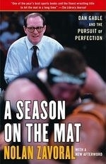 A Season on the Mat: Dan Gable and the P