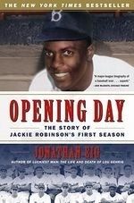 Opening Day: The Story of Jackie Robinso