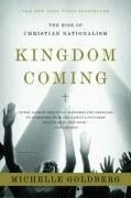 Kingdom Coming: The Rise of Christian Na