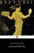 Lysistrata and Other Plays: The Acharnia